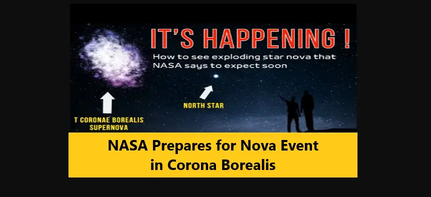 Read more about the article NASA Prepares for Nova Event in Corona Borealis