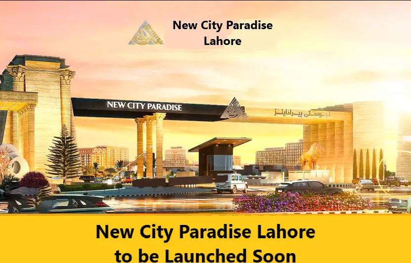 New City Paradise Lahore to be Launched Soon