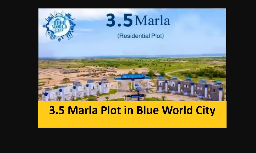 Read more about the article 3.5 Marla Plot in Blue World City