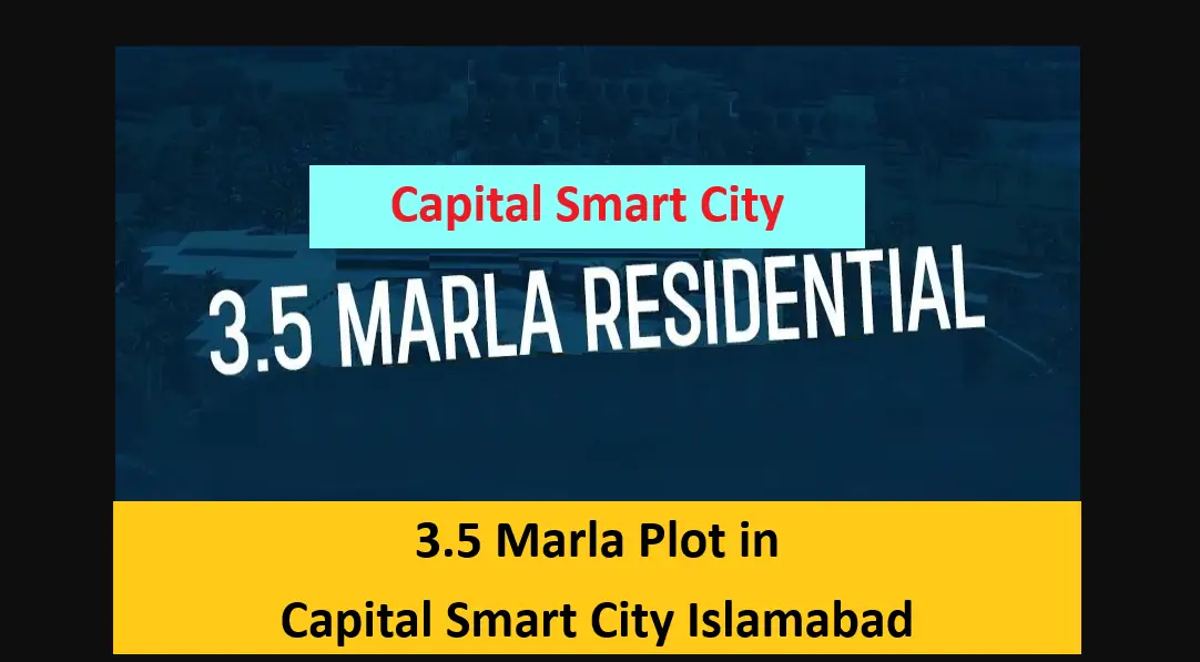 Read more about the article 3.5 Marla Plot in Capital Smart City Islamabad