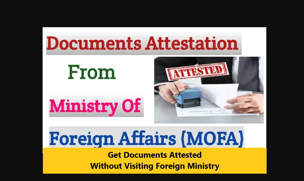 Read more about the article Get Documents Attested Without Visiting Foreign Ministry