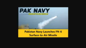 Read more about the article Pakistan Navy Launches FN-6 Surface-to-Air Missile