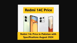 Read more about the article Redmi 14c Price in Pakistan with Specifications Aug 2024