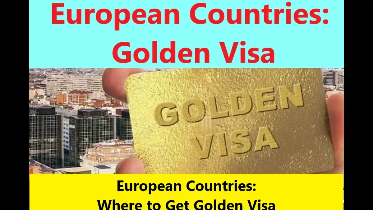 You are currently viewing European Countries: Where to Get Golden Visa