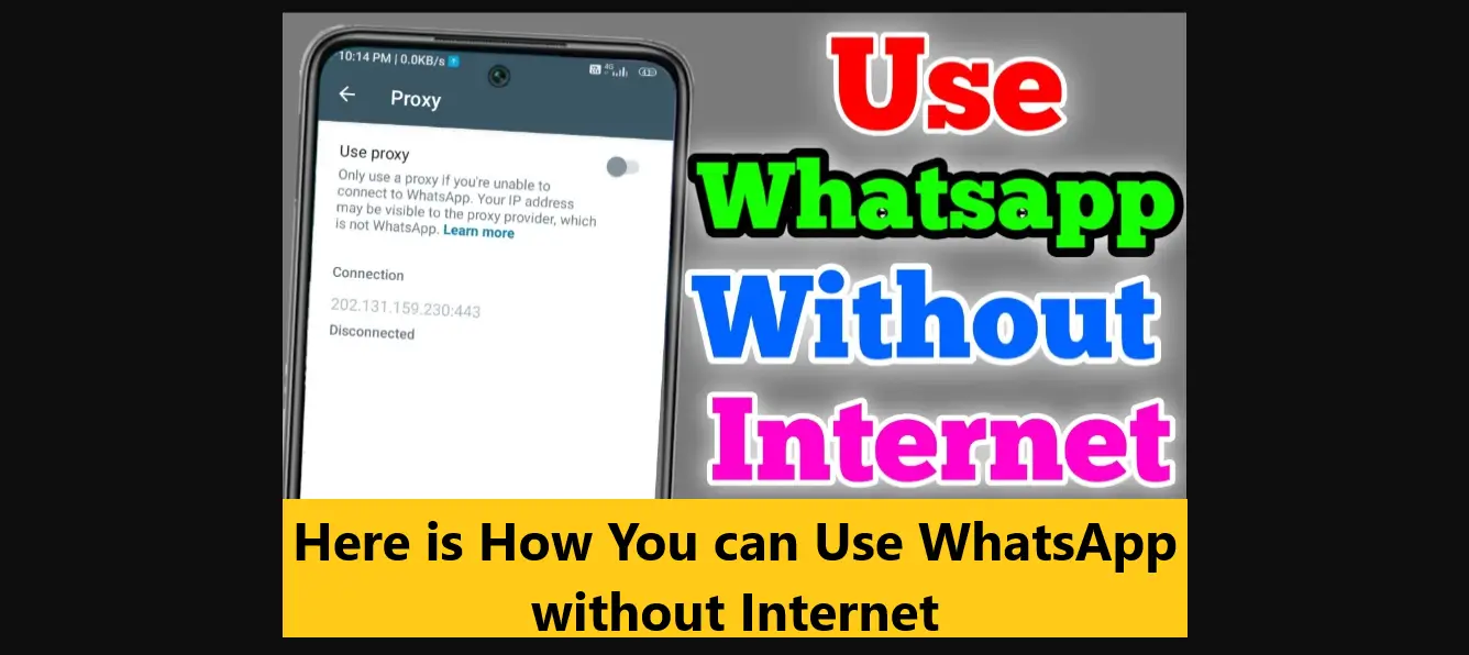 Read more about the article Here is How You can Use WhatsApp without Internet