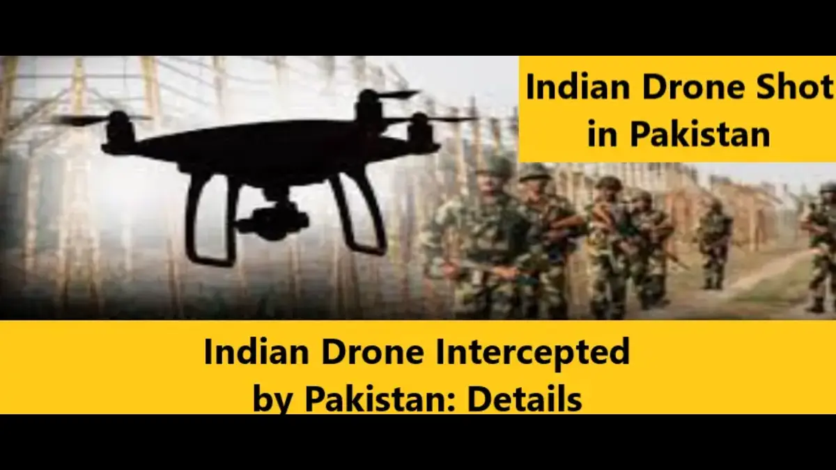 You are currently viewing Indian Drone Intercepted by Pakistan: Details