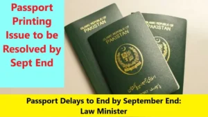 Passport Delays to End by September End: Law Minister