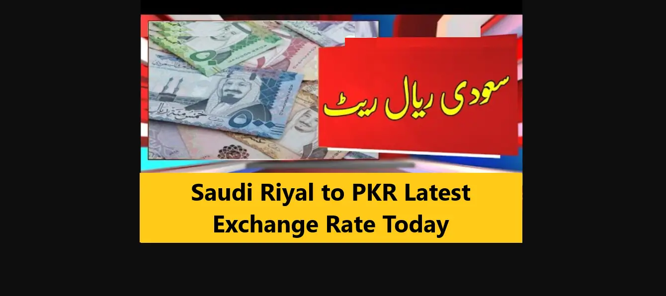 Read more about the article Saudi Riyal to PKR Latest Exchange Rate Today