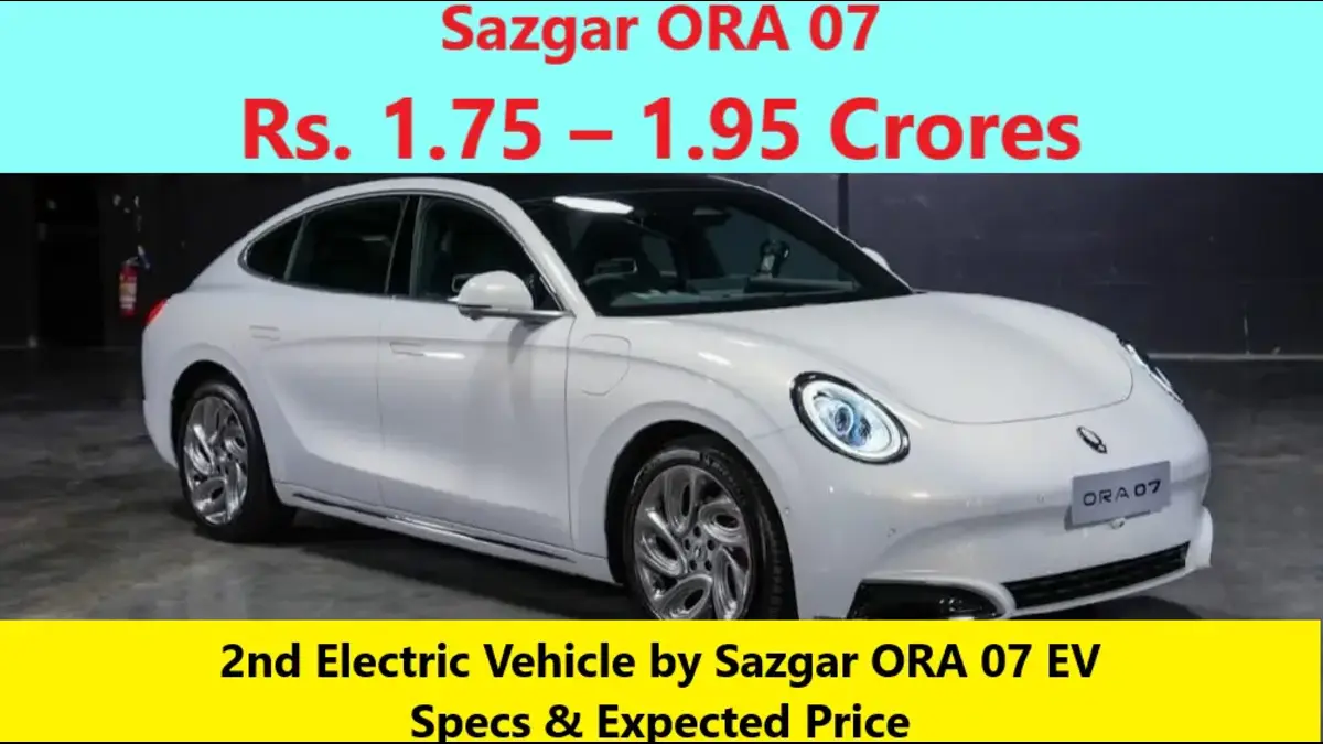 Read more about the article Sazgar ORA 07 EV Price: 2nd Electric Vehicle