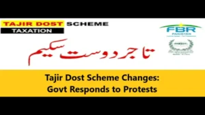 Read more about the article Tajir Dost Scheme Changes: Govt Responds to Protests