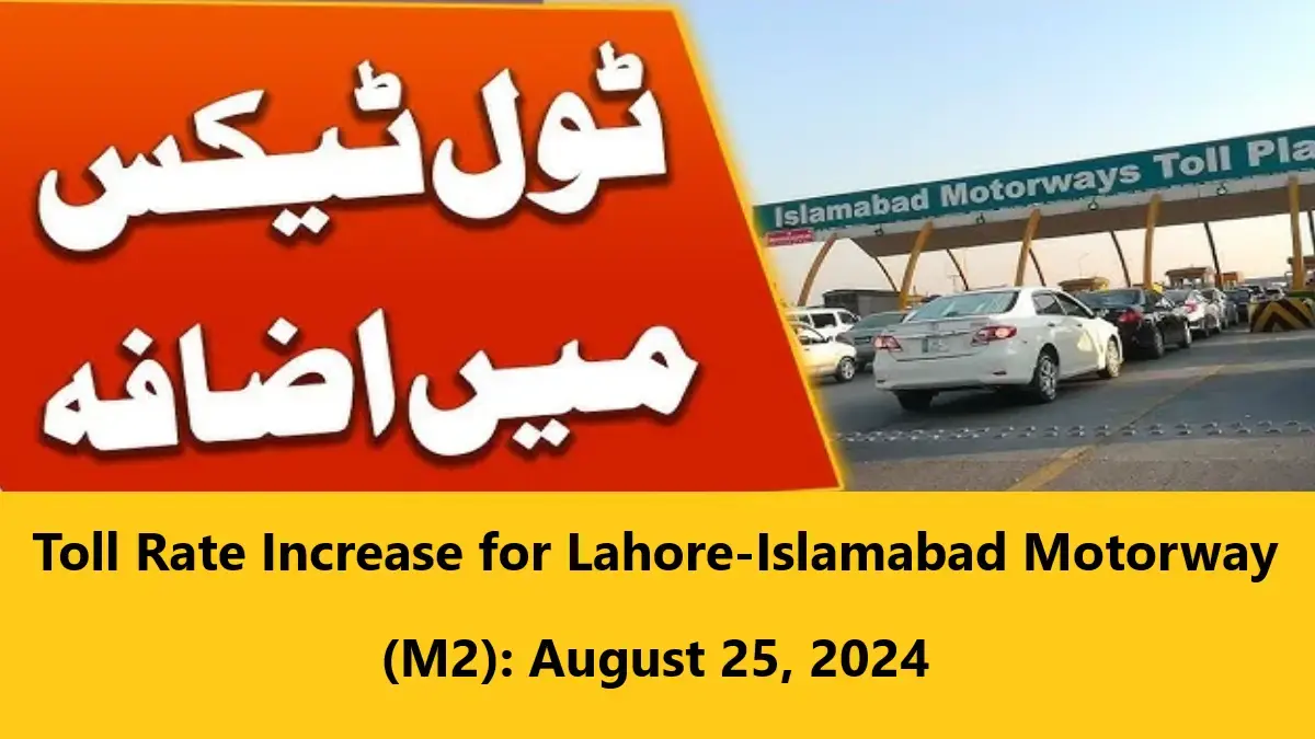 Read more about the article Toll Rate Increase for Lahore-Islamabad M2-Motorway