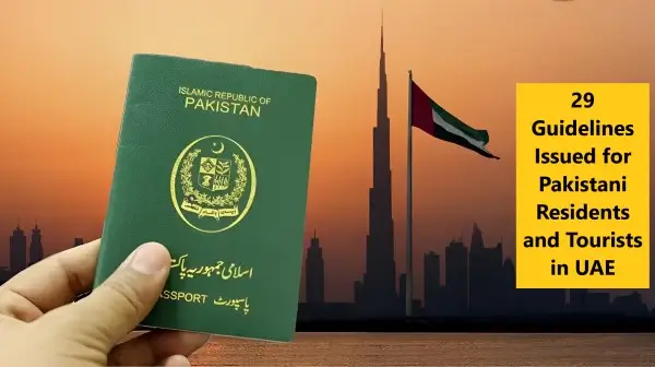 Read more about the article 29 Guidelines for Pakistani Residents and Tourists in UAE