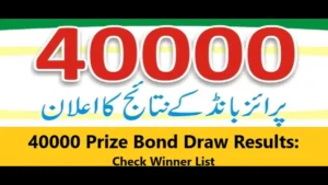 Read more about the article 40000 Prize Bond Draw Results: Check Winner List