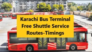 Read more about the article Karachi Bus Terminal Free Shuttle Service Routes-Timings