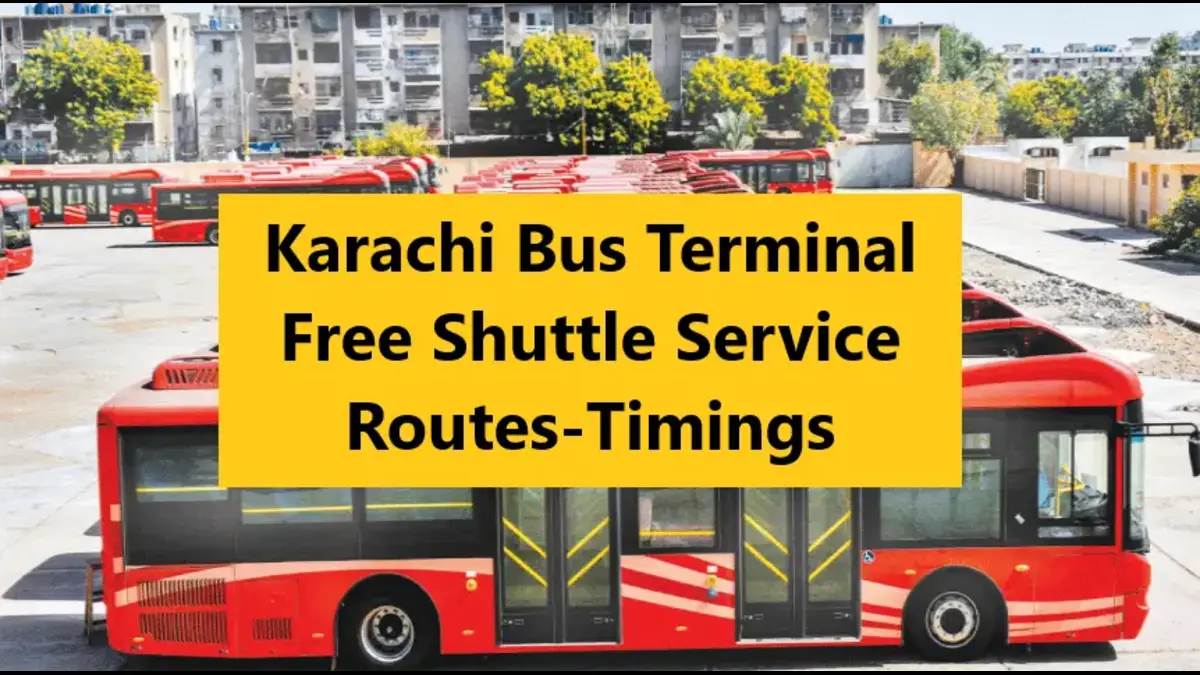 You are currently viewing Karachi Bus Terminal Free Shuttle Service Routes-Timings