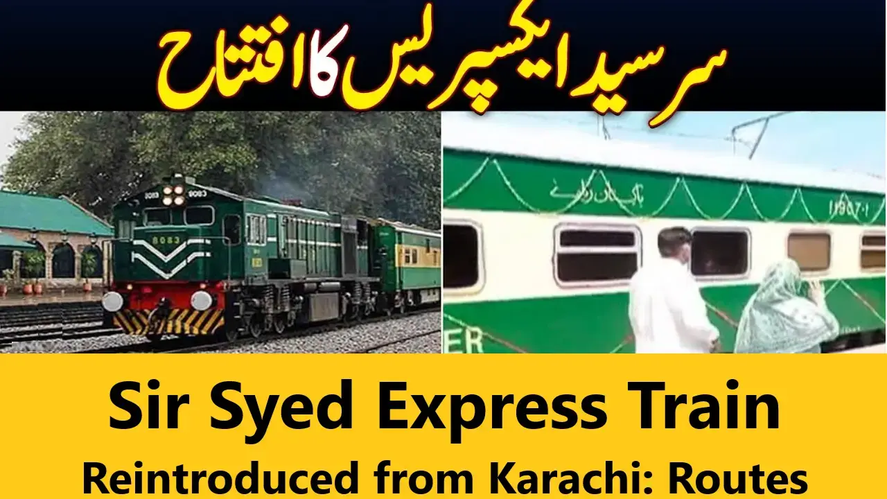 You are currently viewing Sir Syed Express Train Reintroduced from Karachi: Routes