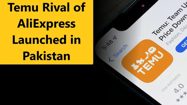 Read more about the article Temu Rival of AliExpress Launched in Pakistan