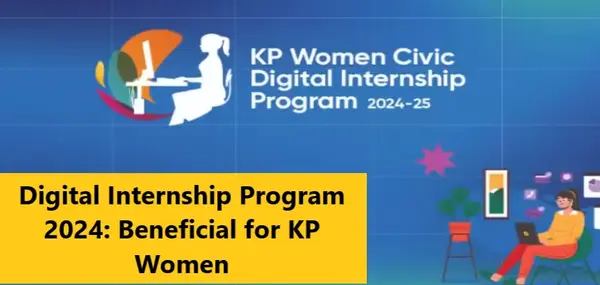 You are currently viewing Digital Internship Program 2024: Beneficial for KP Women