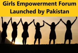 Read more about the article Girls Empowerment Forum Launched by Pakistan