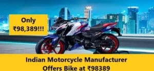 Indian Motorcycle Manufacturer Offers Bike at ₹98389