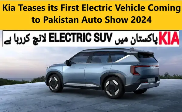 Kia Electric Vehicle to land in Pakistan Auto Show 2024