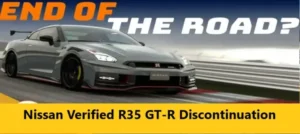 Nissan Verified R35 GT-R Discontinuation: Sad