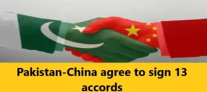 Read more about the article Pakistan-China agree to sign 13 accords