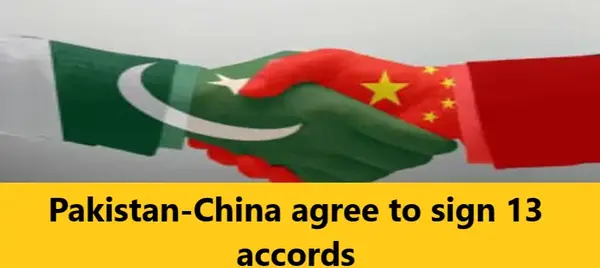 Pakistan-China agree to sign 13 accords to strengthen multiple cooperation