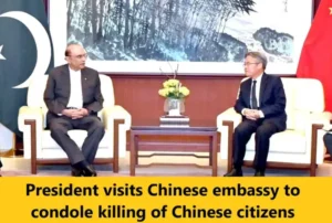 Read more about the article President visits Chinese embassy to condole killing of Chinese citizens