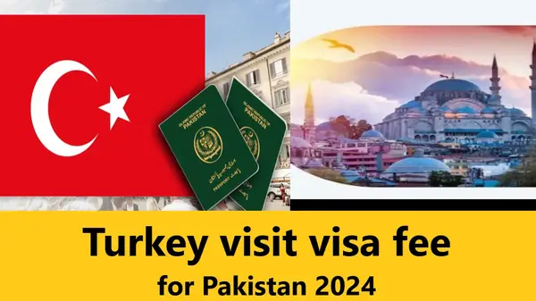 You are currently viewing Turkey visit visa fee for Pakistan 2024