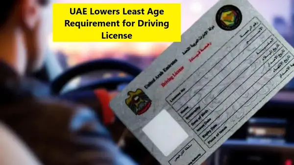 You are currently viewing UAE Lowers Least Age Requirement for Driving License