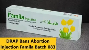 Read more about the article DRAP Bans Famila Batch 083 Abortion Injection