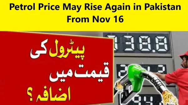 Read more about the article Petrol Price May Rise Again in Pakistan From Nov 16