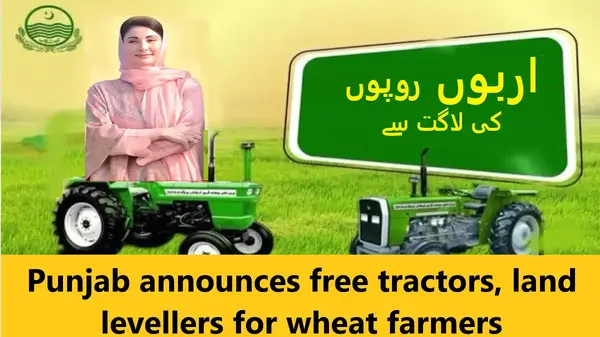 You are currently viewing Punjab Provide free tractors-levellers to wheat farmers