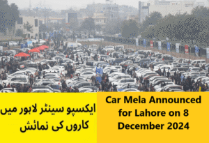 Car Mela Announced for Lahore on 8 December 2024