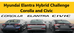 Hyundai Elantra Hybrid Challenges Corolla and Civic