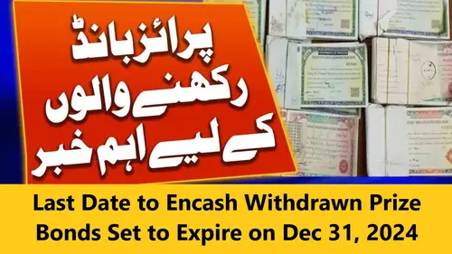 You are currently viewing Last Date to Encash Withdrawn Prize Bonds Set to Expire 