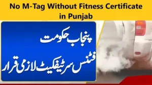 No M-Tag Without Fitness Certificate in Punjab