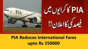 Read more about the article PIA Reduces International Fares upto Rs 350000