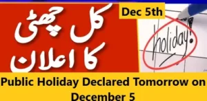 Public Holiday Declared Tomorrow on December 5