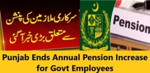 Punjab Ends Annual Pension Increase for Govt Employees