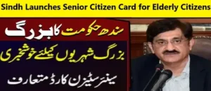 Sindh Launches Senior Citizen Card for Elderly Citizens