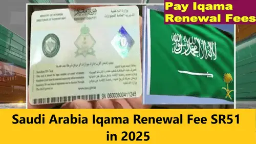 Read more about the article Saudi Arabia Iqama Renewal Fee SR51 in 2025