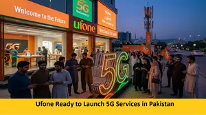 Ufone Ready to Launch 5G Services in Pakistan